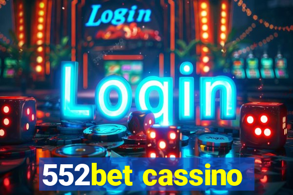 552bet cassino